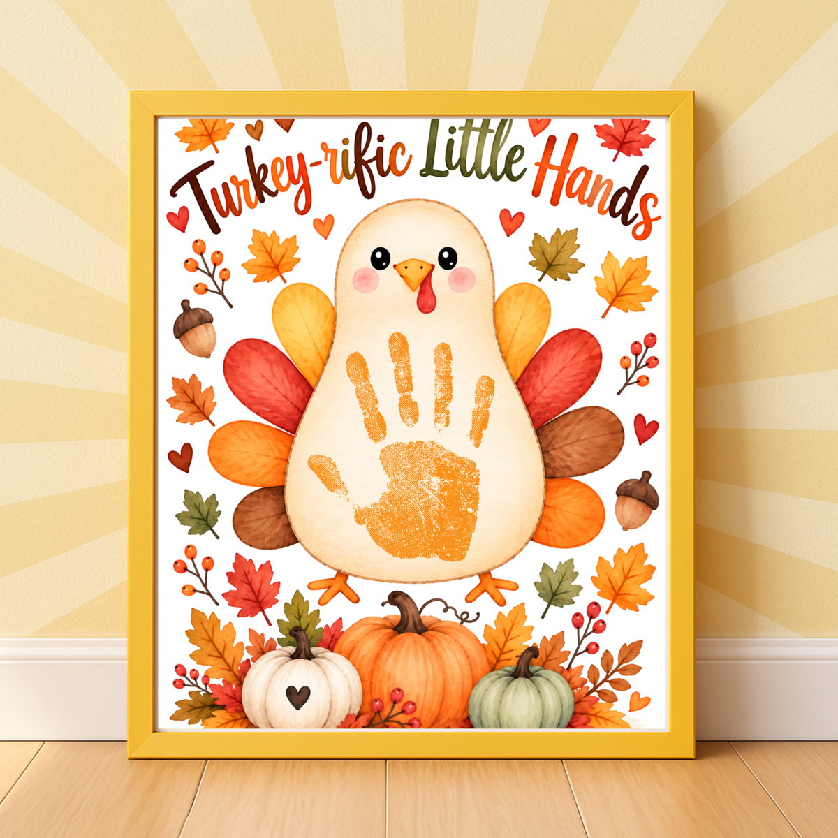 Turkey Handprint Craft for Kids | Turkey-rific Little Hands Thanksgiving Printable | Preschool Fall Keepsake