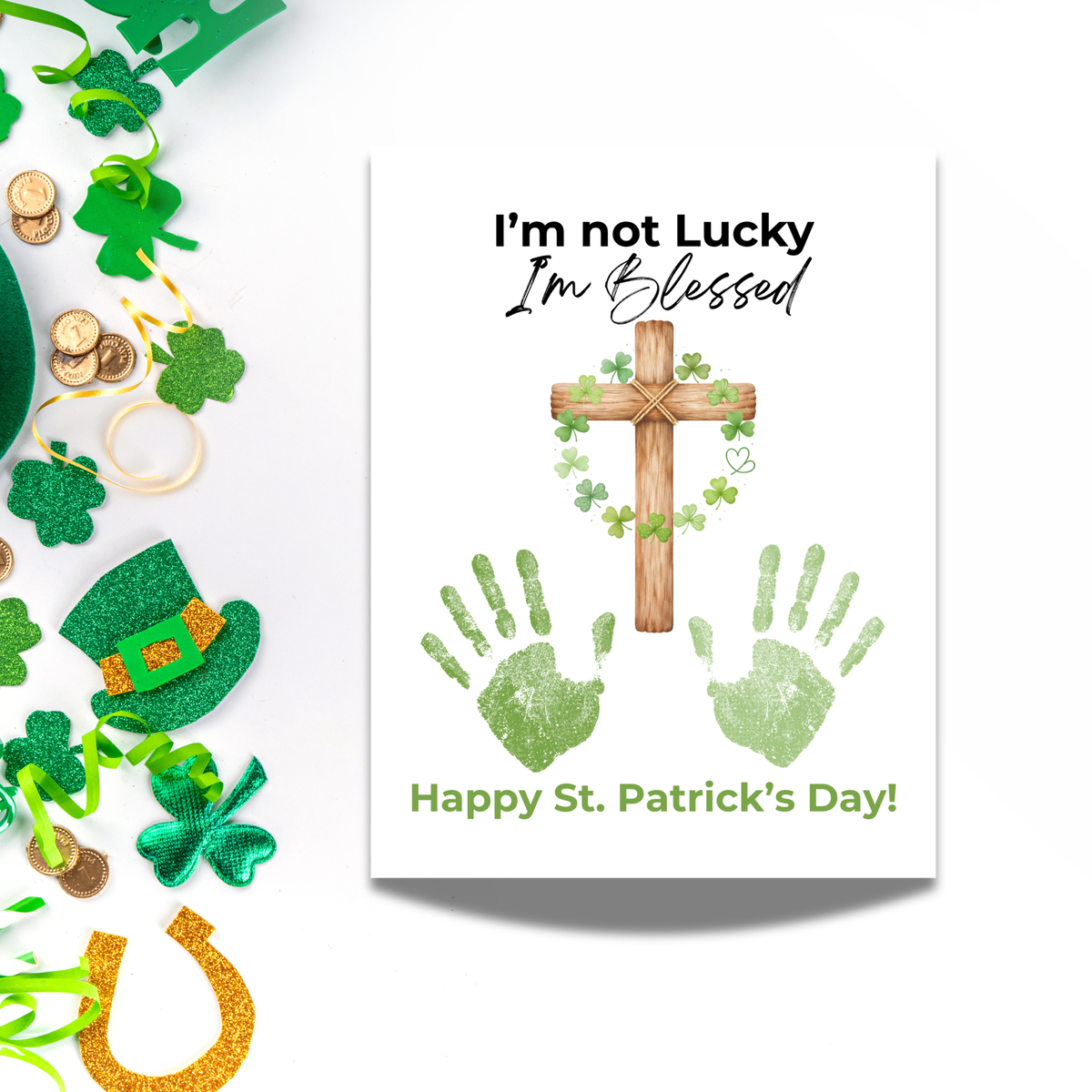 I’m Not Lucky, I’m Blessed St. Patrick’s Day Handprint Craft Printable | Faith-Based Shamrock Cross Keepsake | Christian Kids Activity PDF