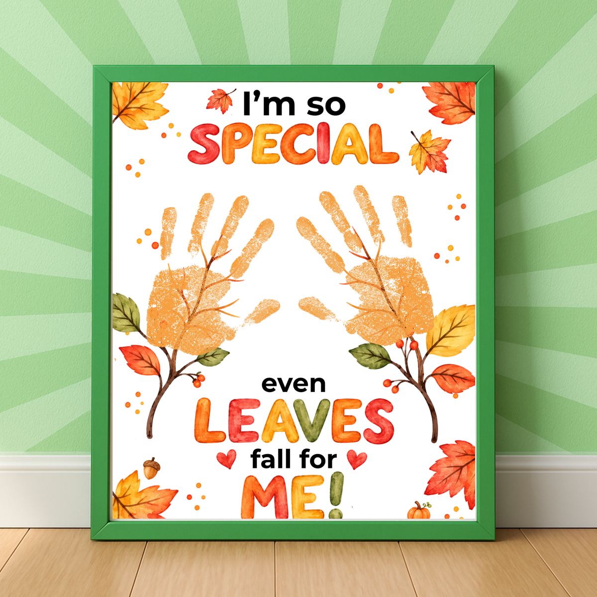 Fall Handprint Craft for Kids | I’m So Special Even Leaves Fall for Me | Autumn Preschool Keepsake