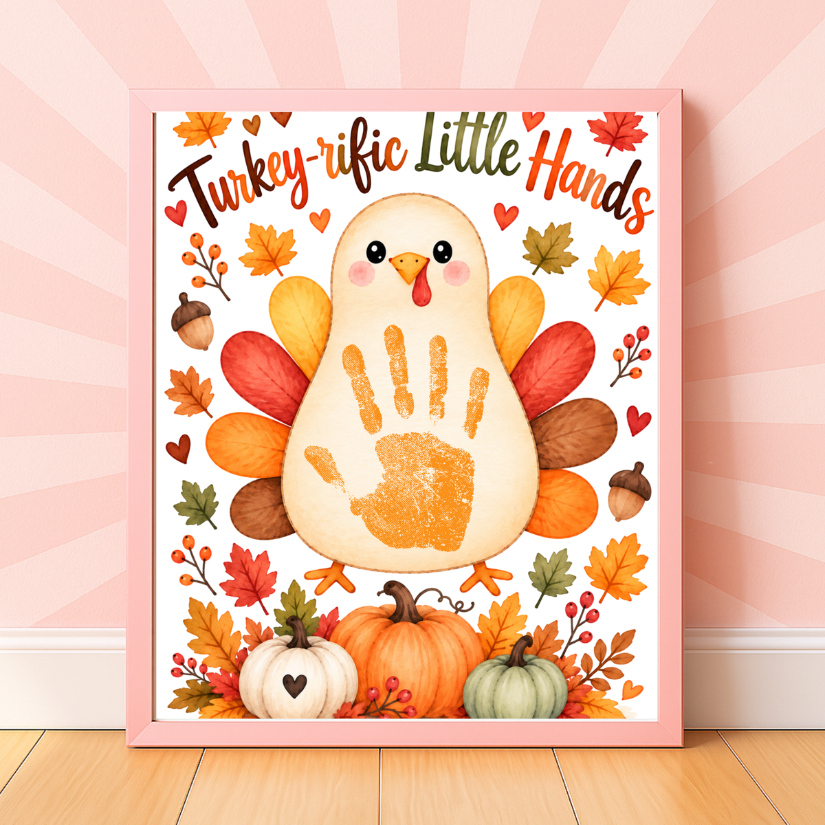 Turkey Handprint Craft for Kids | Turkey-rific Little Hands Thanksgiving Printable | Preschool Fall Keepsake