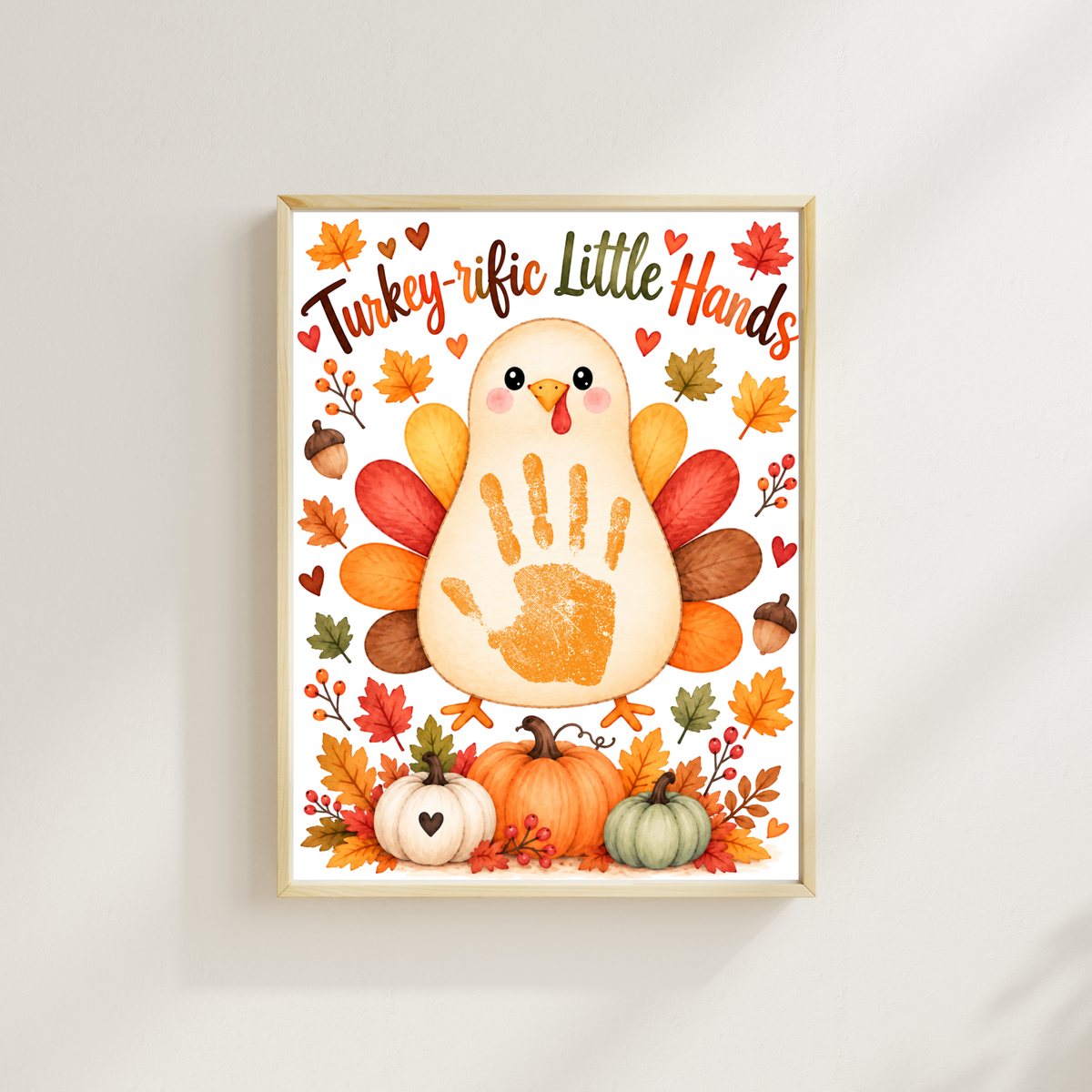 Turkey Handprint Craft for Kids | Turkey-rific Little Hands Thanksgiving Printable | Preschool Fall Keepsake