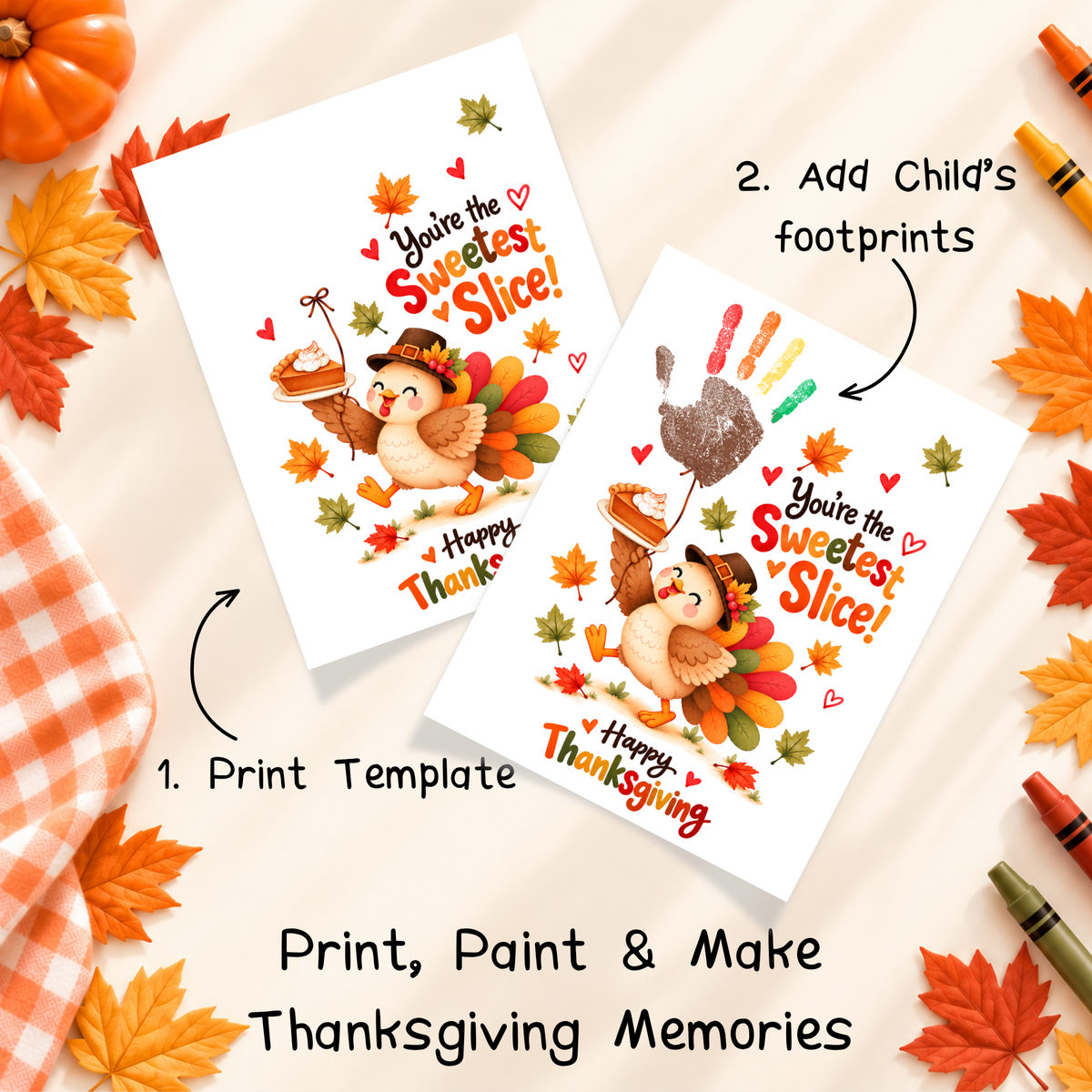 You're the Sweetest Slice Thanksgiving Handprint Craft for Kids | Turkey Keepsake Printable + Free Coloring Page