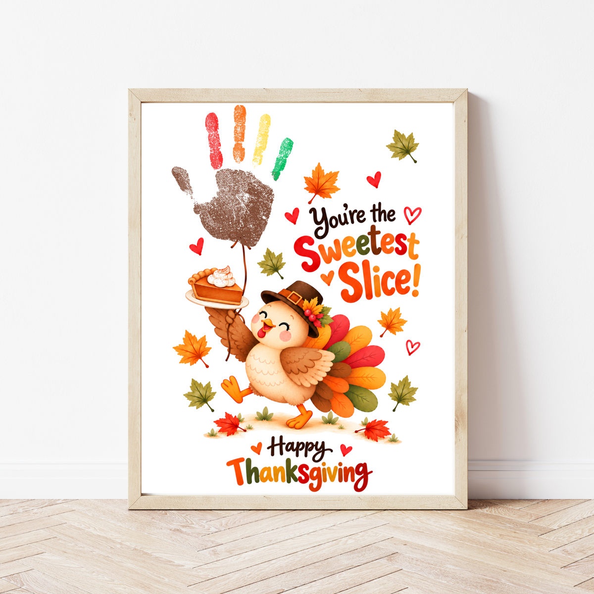 You're the Sweetest Slice Thanksgiving Handprint Craft for Kids | Turkey Keepsake Printable + Free Coloring Page