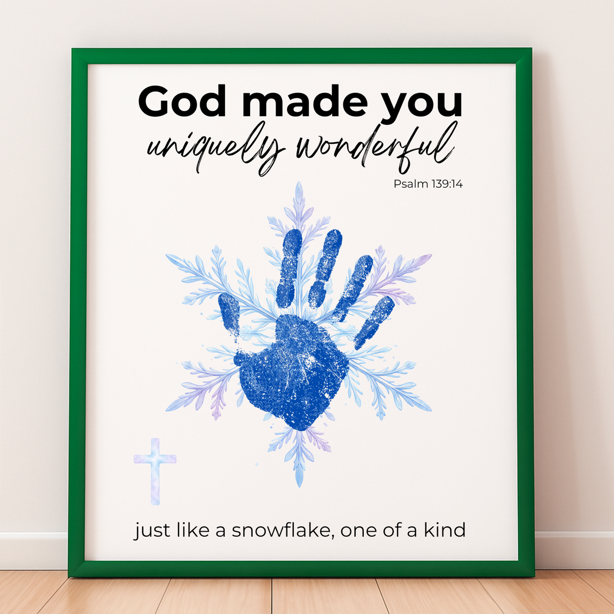 God Made You Uniquely Wonderful Snowflake Handprint Printable | Faith Based Winter Keepsake | Psalm 139:14 Christian Kids Art