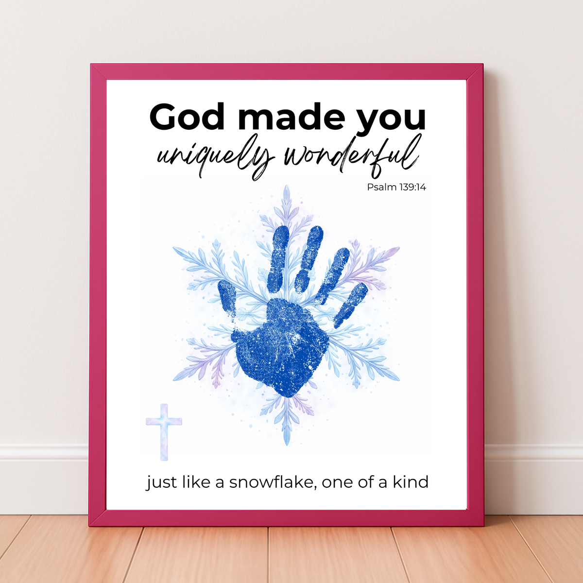 God Made You Uniquely Wonderful Snowflake Handprint Printable | Faith Based Winter Keepsake | Psalm 139:14 Christian Kids Art