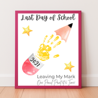 First & Last Day of School Handprint Printable for Kids | School Milestone Keepsake | Leaving My Mark One Pencil Print at a Time