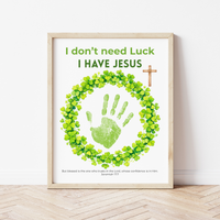 I Don’t Need Luck, I Have Jesus Handprint Craft Printable | Christian St. Patrick’s Day Keepsake | Shamrock Wreath Faith Activity PDF