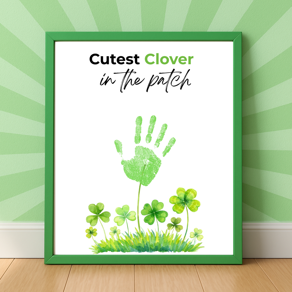 Cutest Clover in the Patch Handprint Craft Printable | St. Patrick’s Day Keepsake Art | Shamrock Kids Activity PDF
