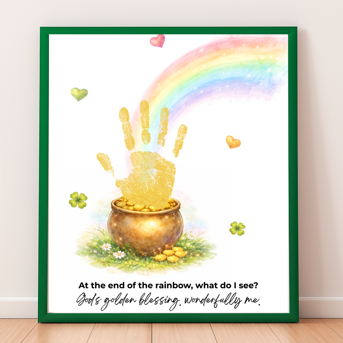 At the End of the Rainbow Handprint Craft Printable | Christian St. Patrick’s Day Keepsake Art | Faith-Based Kids Activity PDF