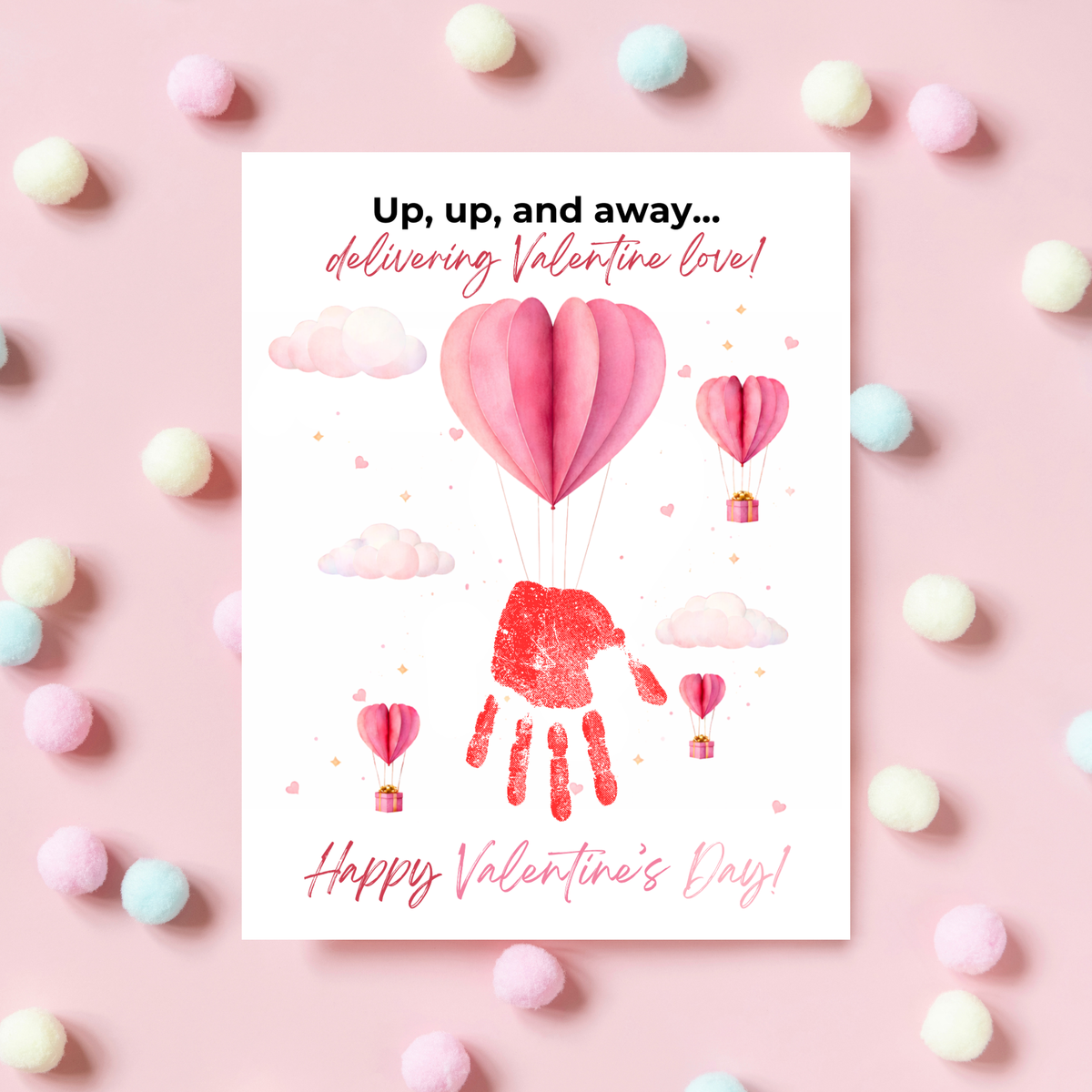 Valentine Hot Air Balloon Handprint Craft | Up Up and Away Valentine Printable for Kids