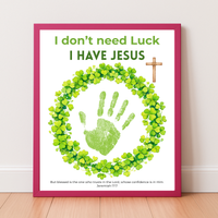 I Don’t Need Luck, I Have Jesus Handprint Craft Printable | Christian St. Patrick’s Day Keepsake | Shamrock Wreath Faith Activity PDF