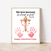 Christian Valentine Cross Handprint Craft | 1 John 4:19 We Love Because He Loved Us First Printable Bible Verse Printable for Kids