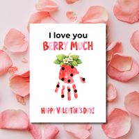 I Love You Berry Much Handprint Craft | Strawberry Valentine’s Day Printable for Kids