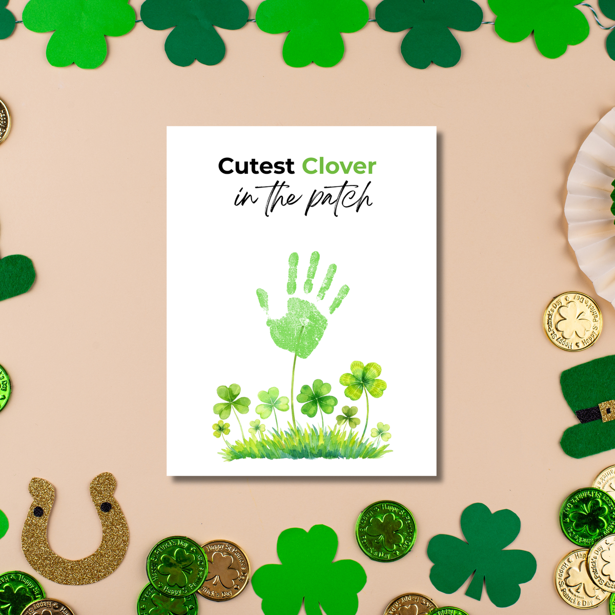 Cutest Clover in the Patch Handprint Craft Printable | St. Patrick’s Day Keepsake Art | Shamrock Kids Activity PDF