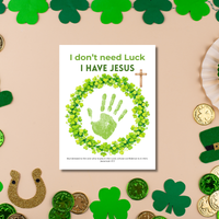 I Don’t Need Luck, I Have Jesus Handprint Craft Printable | Christian St. Patrick’s Day Keepsake | Shamrock Wreath Faith Activity PDF