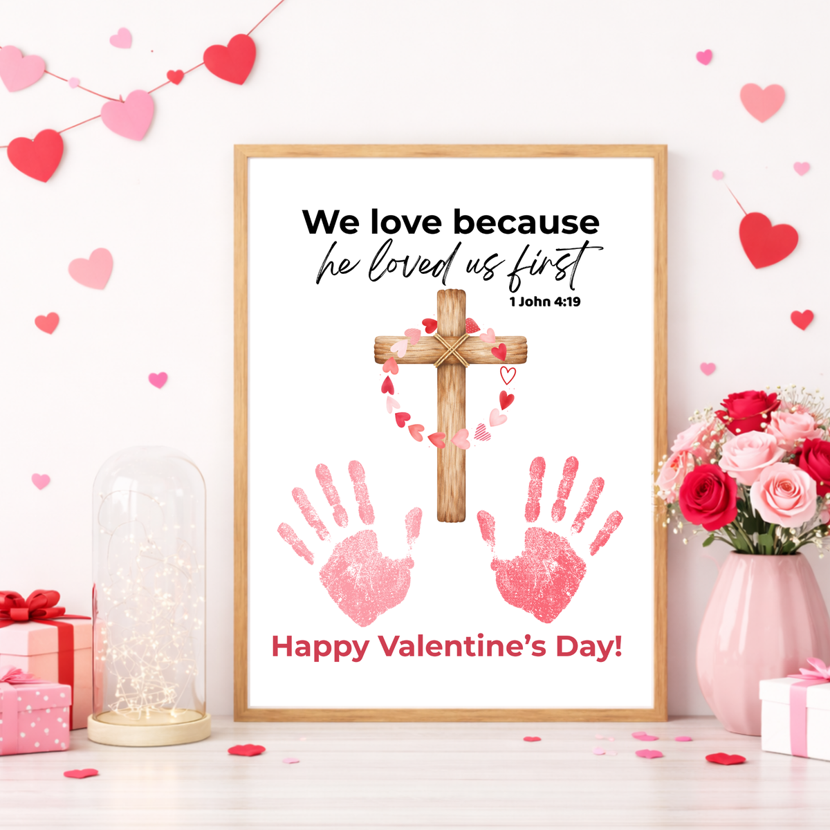 Christian Valentine Cross Handprint Craft | 1 John 4:19 We Love Because He Loved Us First Printable Bible Verse Printable for Kids