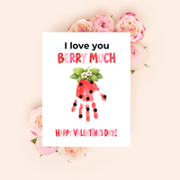 I Love You Berry Much Handprint Craft | Strawberry Valentine’s Day Printable for Kids