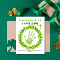 I Don’t Need Luck, I Have Jesus Handprint Craft Printable | Christian St. Patrick’s Day Keepsake | Shamrock Wreath Faith Activity PDF