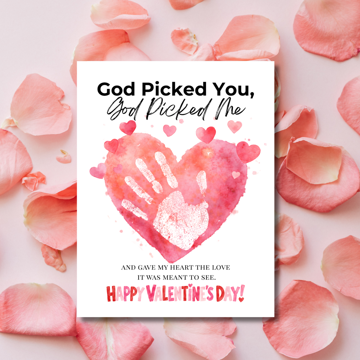 Christian Valentine Handprint Craft for Kids | God Picked You God Picked Me Valentine Keepsake  Description