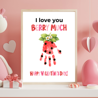 I Love You Berry Much Handprint Craft | Strawberry Valentine’s Day Printable for Kids