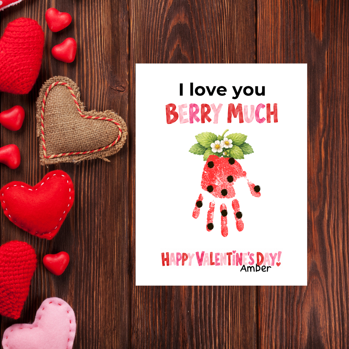 I Love You Berry Much Handprint Craft | Strawberry Valentine’s Day Printable for Kids
