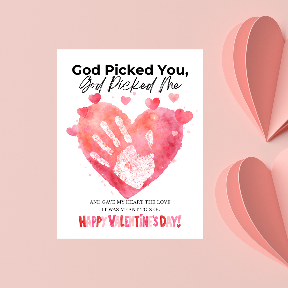 Christian Valentine Handprint Craft for Kids | God Picked You God Picked Me Valentine Keepsake  Description