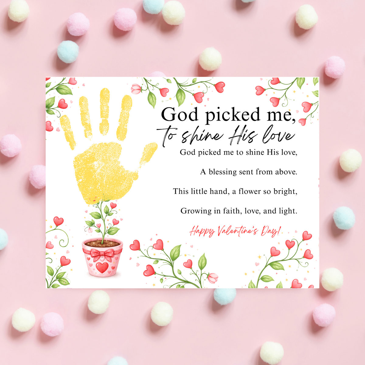 Christian Valentine Poem Handprint Craft for Kids | God Picked Me to Shine His Love Flower Keepsake