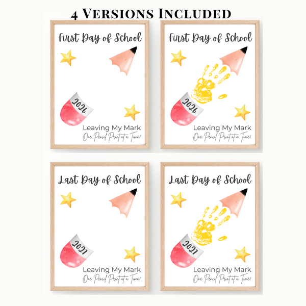 First & Last Day of School Pencil Handprint Printable for Kids | School Milestone Keepsake | Leaving My Mark One Pencil Print at a Time