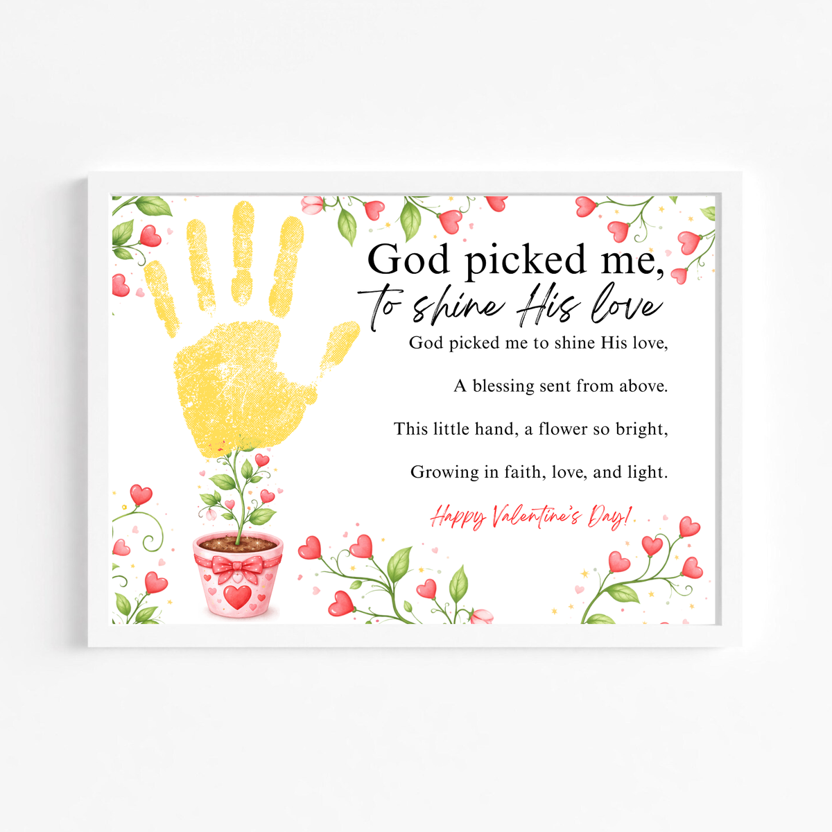 Christian Valentine Poem Handprint Craft for Kids | God Picked Me to Shine His Love Flower Keepsake