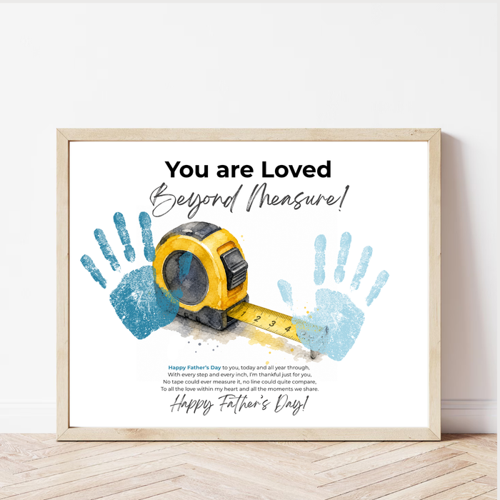 Father’s Day Handprint Craft Printable | You Are Loved Beyond Measure | Measuring Tape Keepsake Gift from Kids | DIY Dad Gift