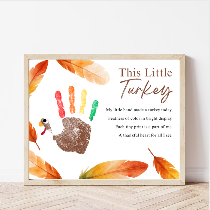 This Little Turkey Poem Handprint Craft | Thanksgiving Turkey Keepsake Printable