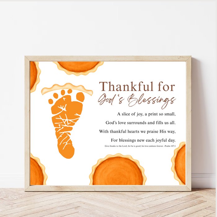 Thankful for God's Blessings Footprint Craft | Christian Thanksgiving Keepsake | Pumpkin Pie Footprint Printable | Psalm 107:1