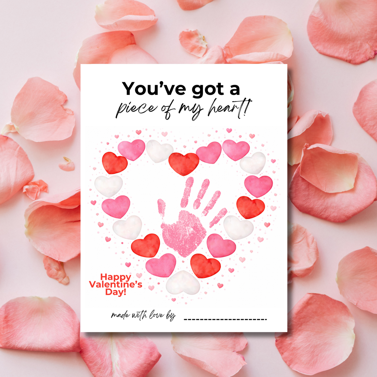 Valentine’s Day Handprint Craft Printable | “You’ve Got a Piece of My Heart” Keepsake Art | Candy Heart PDF