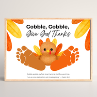 Christian Thanksgiving Turkey Footprint Craft Printable, Gobble Gobble Give God Thanks, Baby's First Thanksgiving, Faith-Based Keepsake
