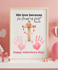 Valentine’s Day Handprint Craft Printable for Kids | Faith-Based Cross Keepsake | 1 John 4:19 (Font Color Variations)