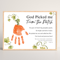 God Picked Me From the Patch Handprint Craft Printable | Christian Pumpkin Keepsake | Fall Bible Activity for Kids
