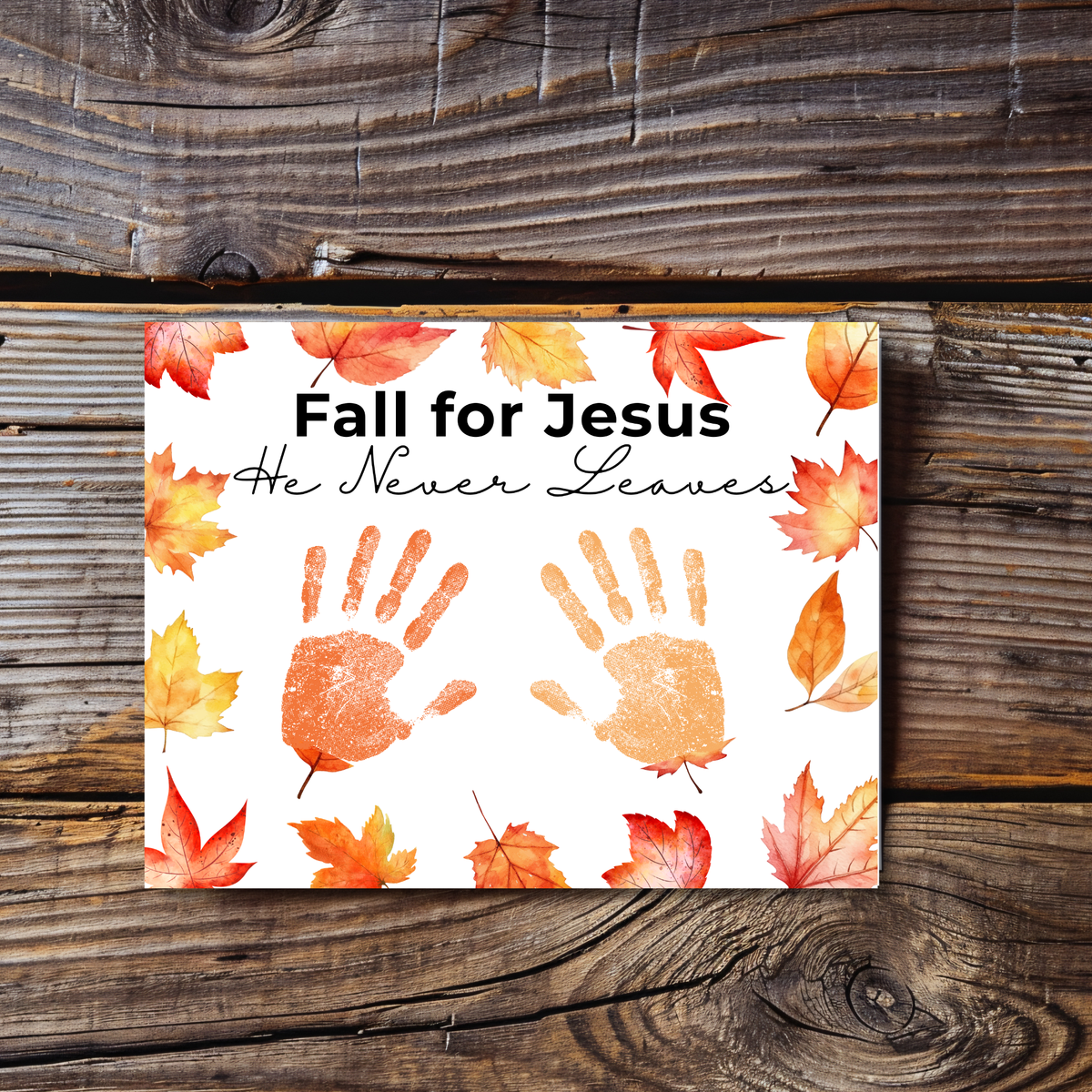 Christian Fall Handprint Craft Printable | Fall for Jesus He Never Leaves | Autumn Bible Keepsake Activity for Kids