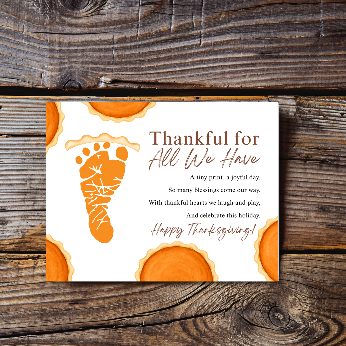 Thankful for All We Have Thanksgiving Footprint Craft | Pumpkin Pie Keepsake Printable