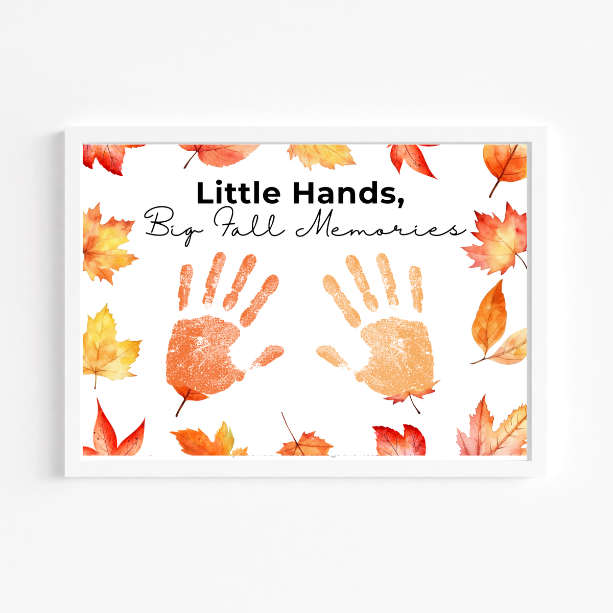 Fall Handprint Craft Printable | Little Hands Big Fall Memories | Autumn Keepsake Activity for Preschool & Kindergarten
