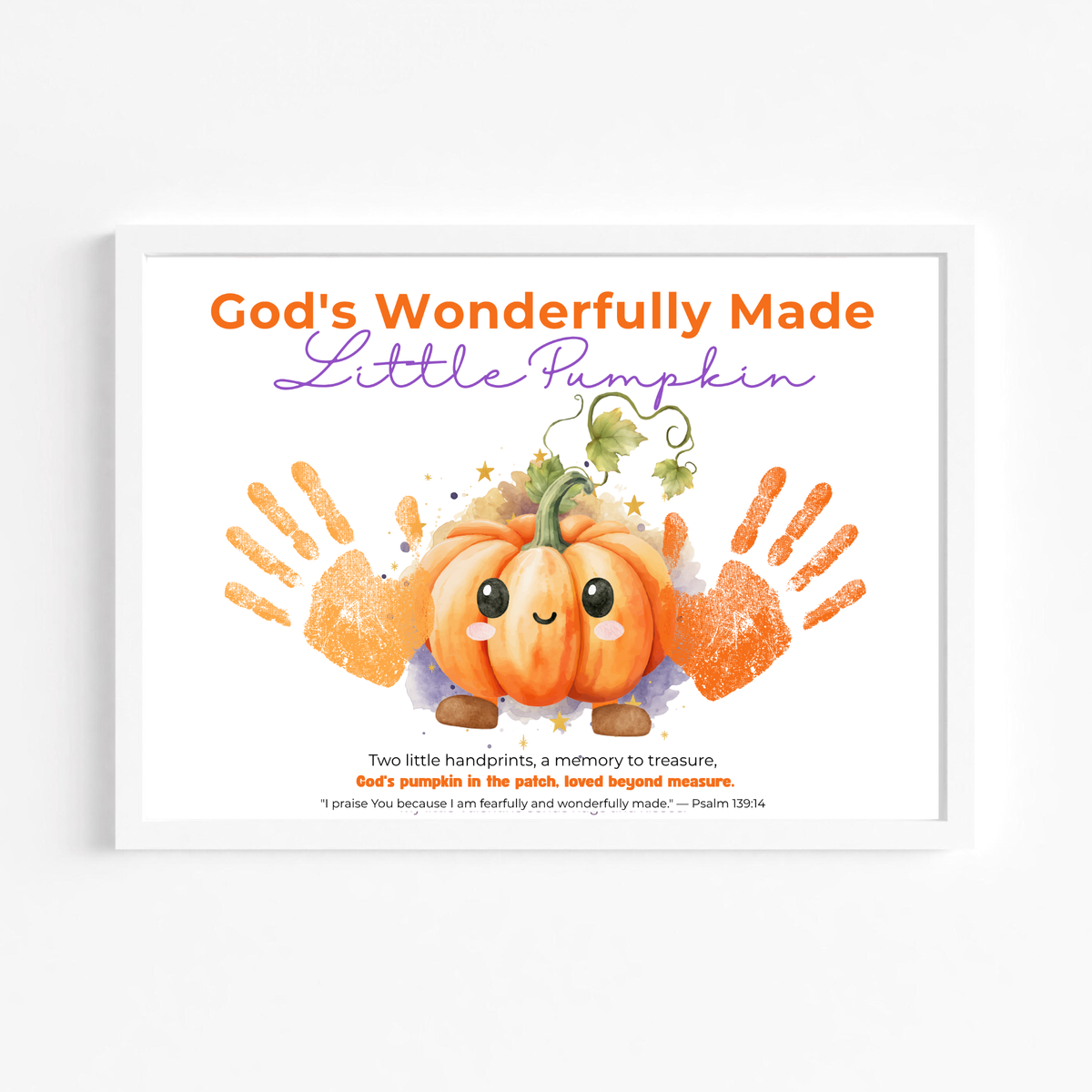 Christian Pumpkin Handprint Craft Printable | God's Wonderfully Made Little Pumpkin | Psalm 139:14 Fall Bible Keepsake for Kids