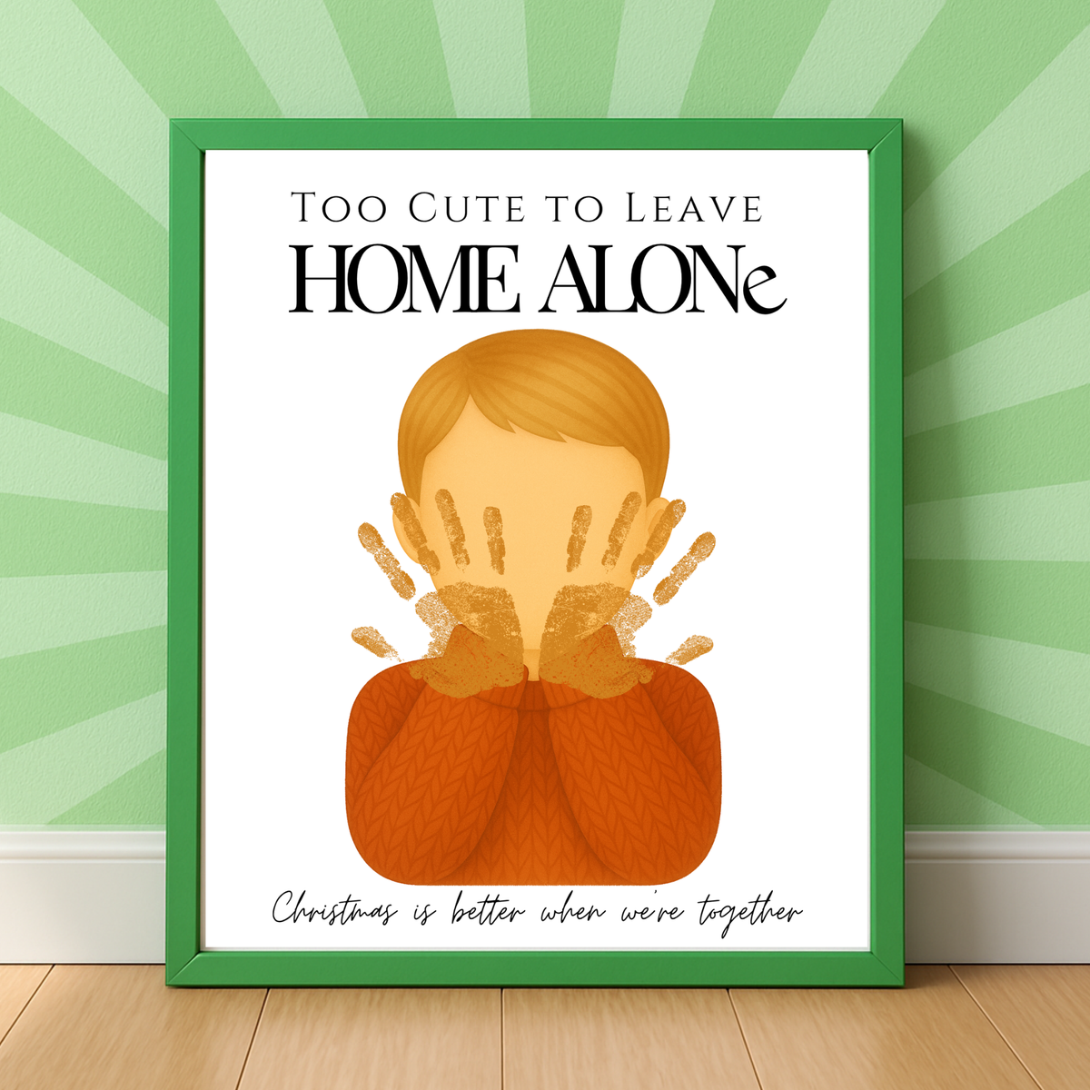 Too Cute to Leave Home Alone Handprint Craft | Christmas Movie Inspired Printable | Preschool Holiday Keepsake | Funny Christmas Handprint Activity
