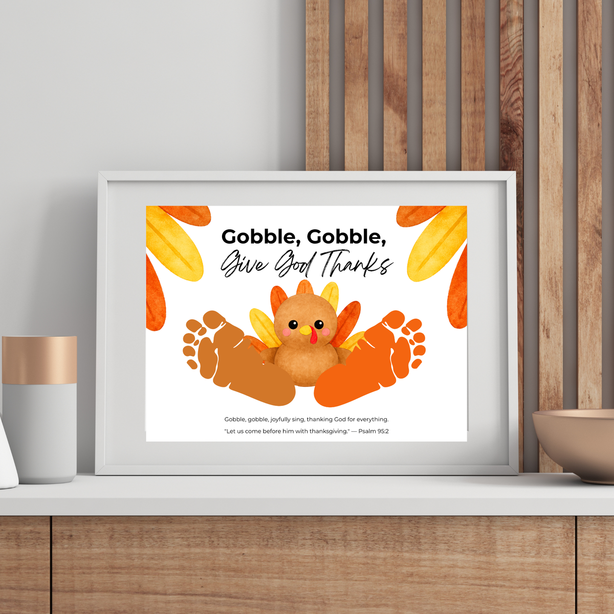 Christian Thanksgiving Turkey Footprint Craft Printable, Gobble Gobble Give God Thanks, Baby's First Thanksgiving, Faith-Based Keepsake