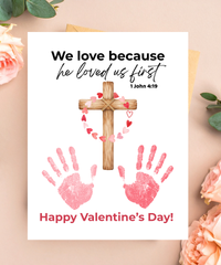 Valentine’s Day Handprint Craft Printable for Kids | Faith-Based Cross Keepsake | 1 John 4:19 (Font Color Variations)
