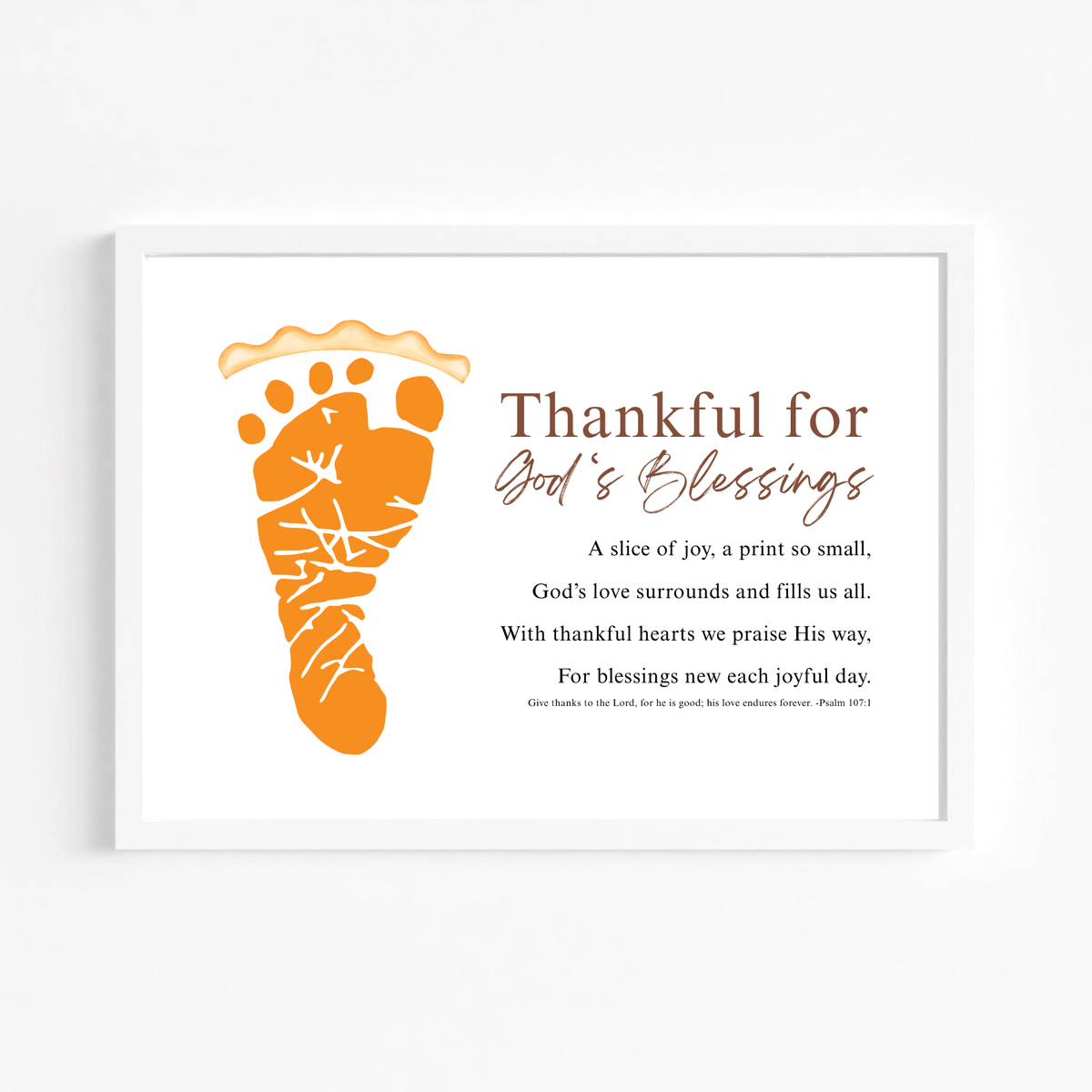 Thankful for God's Blessings Footprint Craft | Christian Thanksgiving Keepsake | Pumpkin Pie Footprint Printable | Psalm 107:1