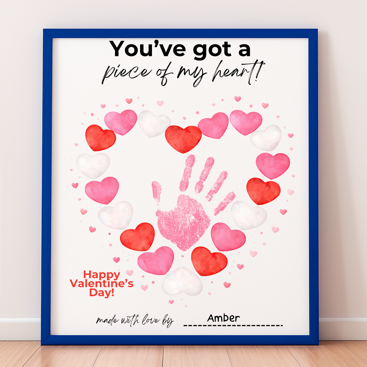 Valentine’s Day Handprint Craft Printable | “You’ve Got a Piece of My Heart” Keepsake Art | Candy Heart PDF