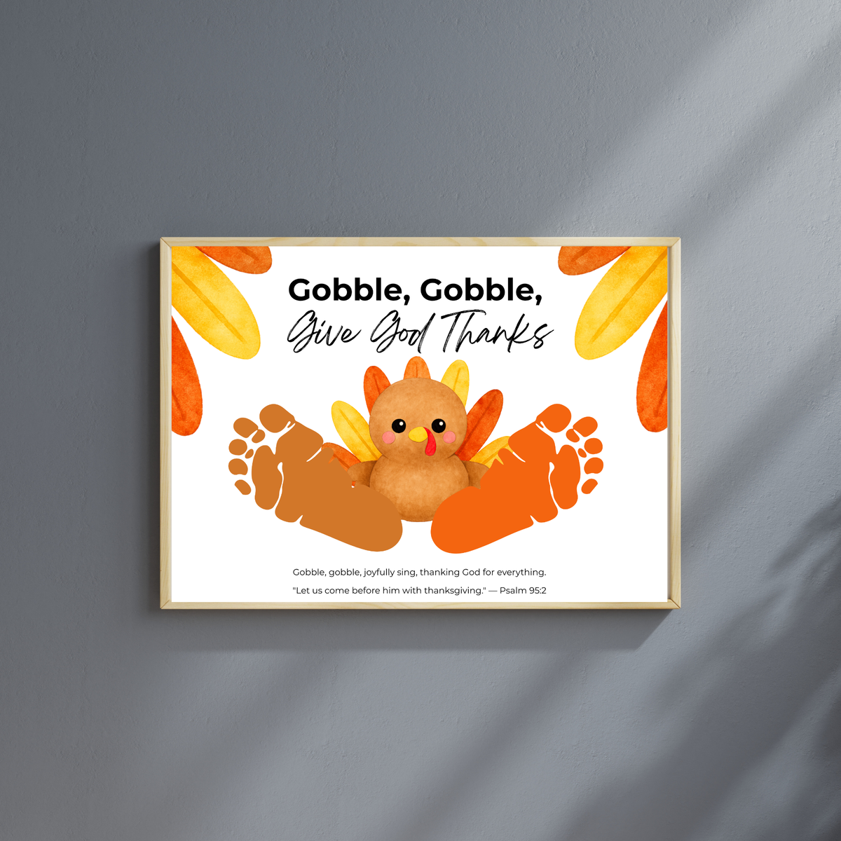 Christian Thanksgiving Turkey Footprint Craft Printable, Gobble Gobble Give God Thanks, Baby's First Thanksgiving, Faith-Based Keepsake