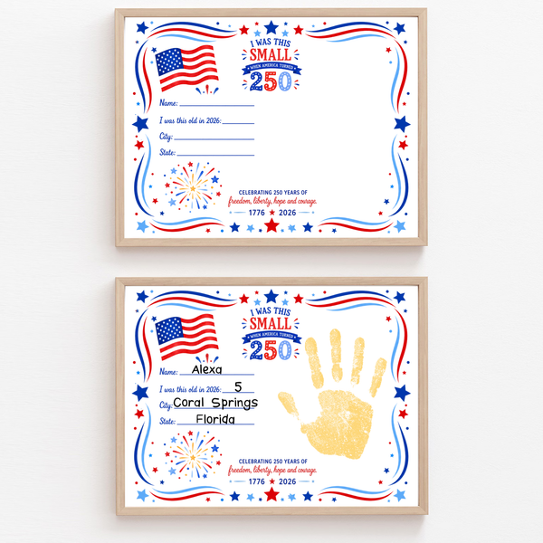 250 Years of Freedom Handprint Craft Printable, Happy Birthday America Keepsake, I Was This Small When America Turned 250, July 4th Activity
