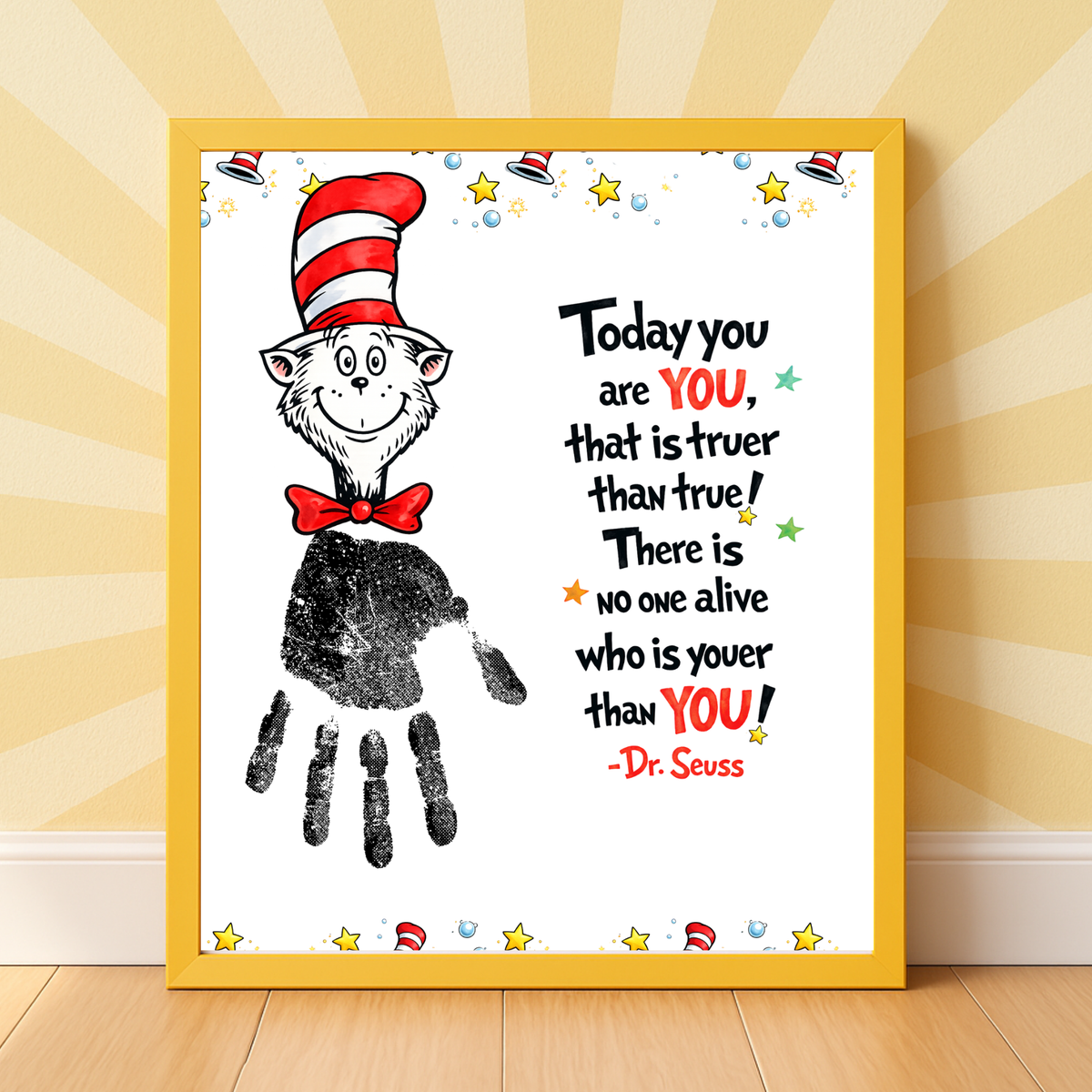 Today You Are YOU Printable | Dr. Seuss Inspired Handprint Art | Kids Classroom Quote Art | Reading Motivation Keepsake PDF