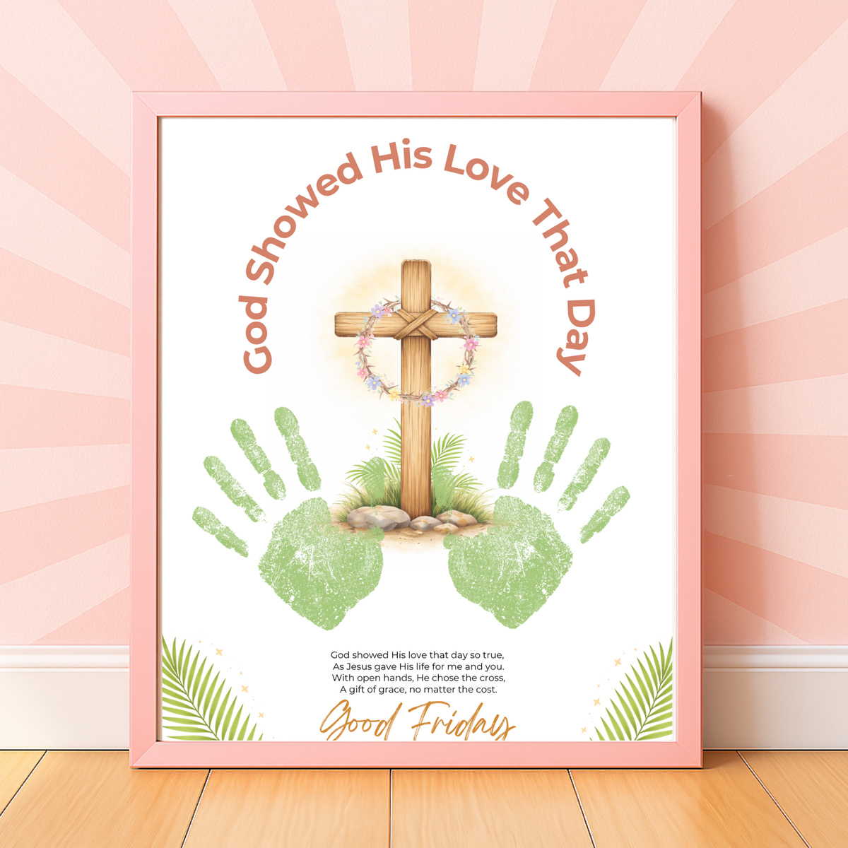 Good Friday Handprint Cross Craft Printable | “God Showed His Love That Day” Christian Kids Activity | Easter Faith Keepsake PDF
