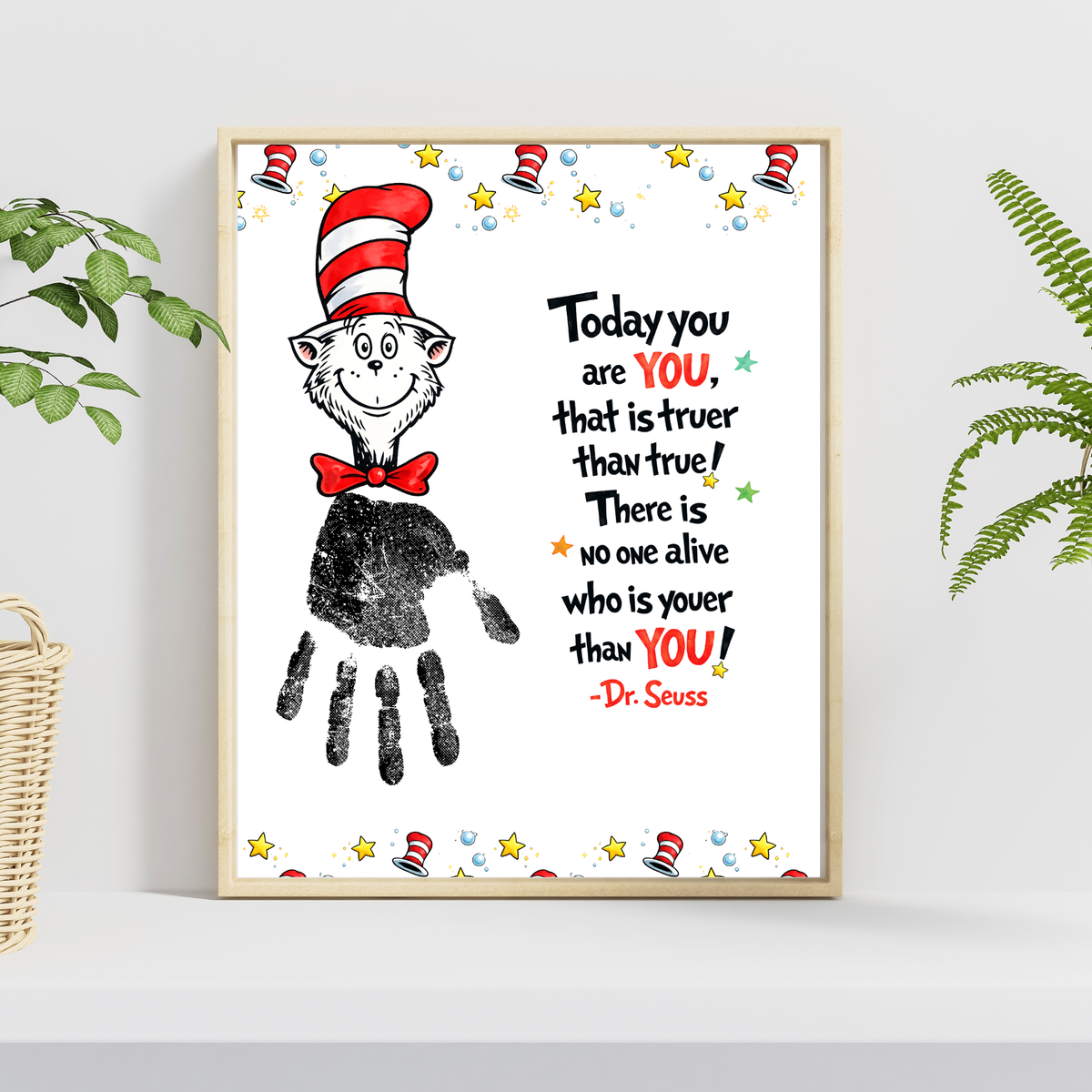 Today You Are YOU Printable | Dr. Seuss Inspired Handprint Art | Kids Classroom Quote Art | Reading Motivation Keepsake PDF